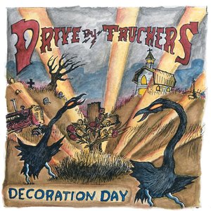 Decoration Day — Drive-By Truckers