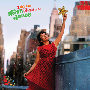 I Dream of Christmas — Norah Jones