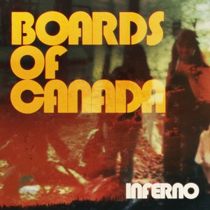 Inferno — Boards of Canada
