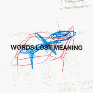 Words Lost Meaning — The Murder Capital
