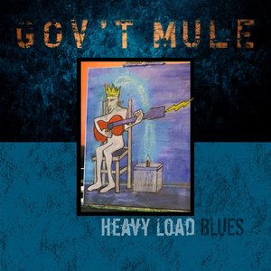 Heavy Load Blues — Gov't Mule