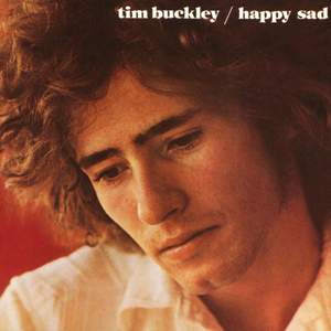 Happy Sad — Tim Buckley