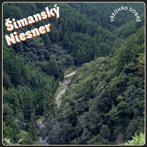 Všechno Dobré — Šimanský & Niesner