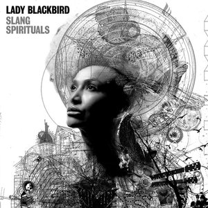 Slang Spirituals — Lady Blackbird