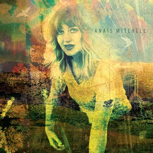 Anaïs Mitchell — Anaïs Mitchell