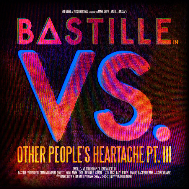 VS. (Other People’s Heartache, Pt. III) — Bastille