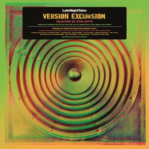 Late Night Tales Presents Version Excursion Selected by Don Letts — Quantic