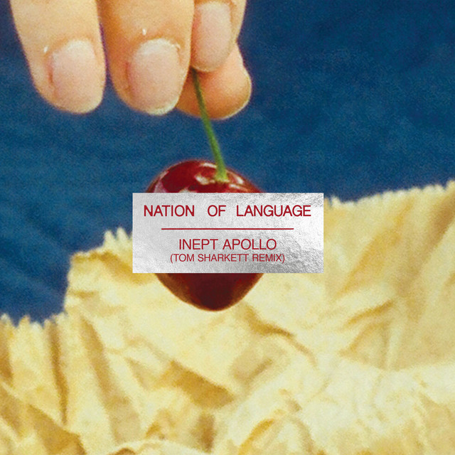 Inept Apollo (Tom Sharkett Remix) — Nation of Language, Tom Sharkett