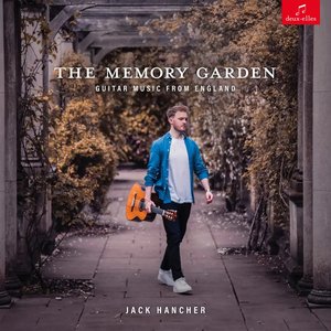 The Memory Garden: Guitar Music from England — Benjamin Britten
